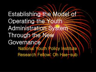 Establishing the Model of Operating the Youth Administration System Through the New Governance