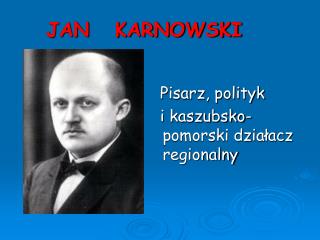 JAN KARNOWSKI