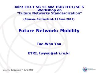 Future Network: Mobility