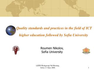 Quality standards and practices in the field of ICT higher education followed by Sofia University