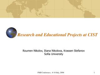 Research and Educational Projects at CIST
