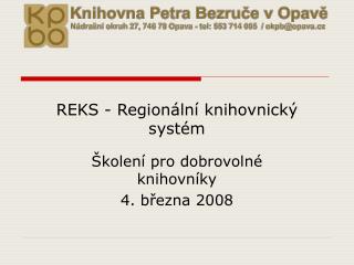 REKS - Regionální knihovnický systém