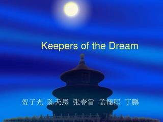 Keepers of the Dream