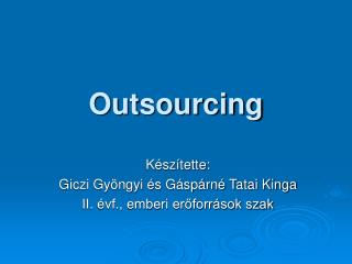 Outsourcing