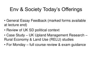 Env &amp; Society Today’s Offerings