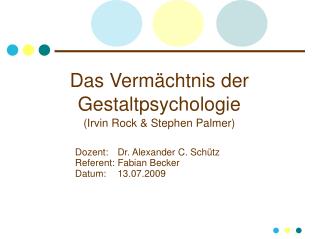 Das Vermächtnis der Gestaltpsychologie (Irvin Rock &amp; Stephen Palmer)