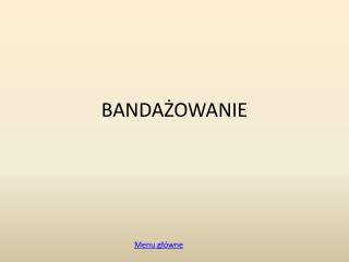 BANDAŻOWANIE