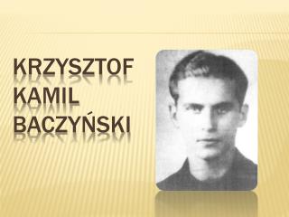 Krzysztof Kamil Baczyński