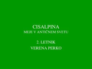 CISALPINA MEJE V ANTIČNEM SVETU