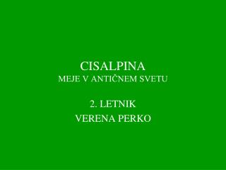 CISALPINA MEJE V ANTIČNEM SVETU