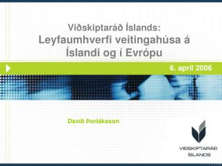 Viðskiptaráð Íslands: Leyfaumhverfi veitingahúsa á Íslandi og í Evrópu