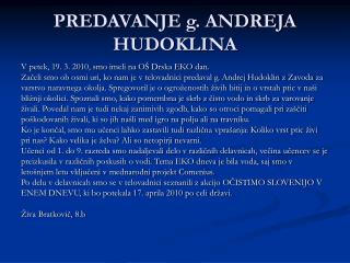 PREDAVANJE g. ANDREJA HUDOKLINA