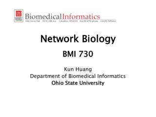 Network Biology BMI 730