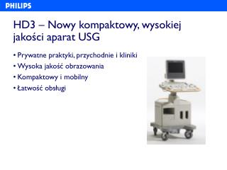 HD3 – Nowy kompaktowy, wysokiej jakości aparat USG