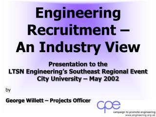 Engineering Recruitment – An Industry View
