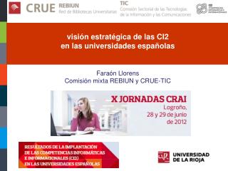 visión estratégica de las CI2 en las universidades españolas Faraón Llorens