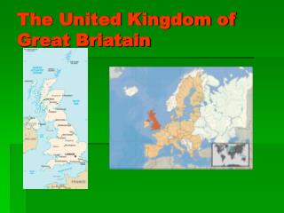 The United Kingdom of Great Briatain