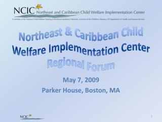 Northeast &amp; Caribbean Child Welfare Implementation Center Regional Forum