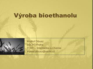 Výroba bioethanolu