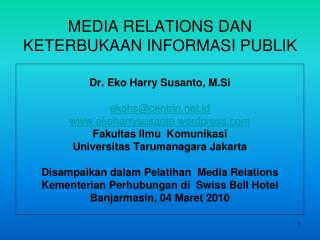 MEDIA RELATIONS DAN KETERBUKAAN INFORMASI PUBLIK
