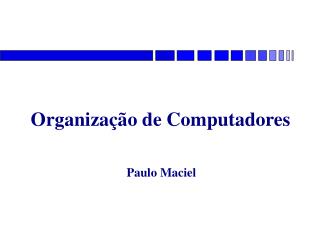 Organização de Computadores