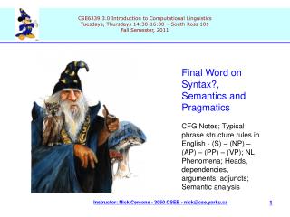 Final Word on Syntax?, Semantics and Pragmatics