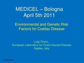 MEDICEL – Bologna April 5th 2011