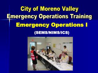 City of Moreno Valley Emergency Operations Training