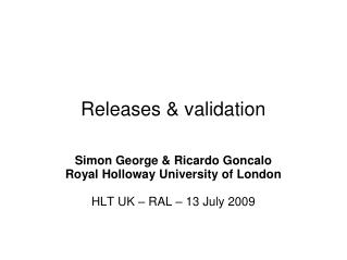 Releases &amp; validation