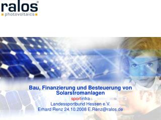Bau, Finanzierung und Besteuerung von Solarstromanlagen sport infra Landessportbund Hessen e.V.