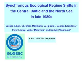 Synchronous Ecological Regime Shifts in the Central Baltic and the North Sea in late 1980s
