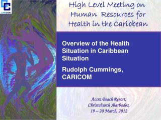 Accra Beach Resort, Christchurch ,Barbados, 19 – 20 March, 2012