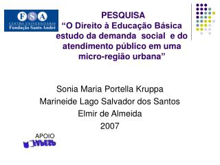 Sonia Maria Portella Kruppa Marineide Lago Salvador dos Santos Elmir de Almeida 2007 APOIO