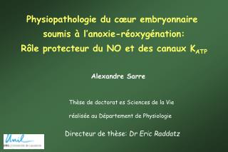 Physiopathologie du cœur embryonnaire soumis à l’anoxie-réoxygénation: