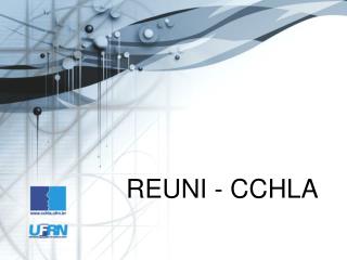 REUNI - CCHLA