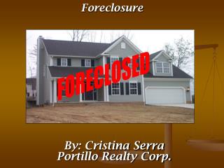 Foreclosure