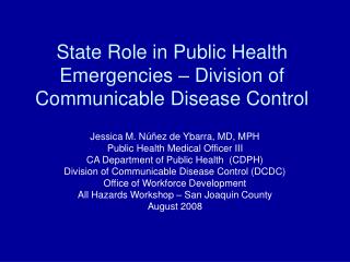 State Role in Public Health Emergencies – Division of Communicable Disease Control