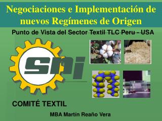 Negociaciones e Implementación de nuevos Regímenes de Origen