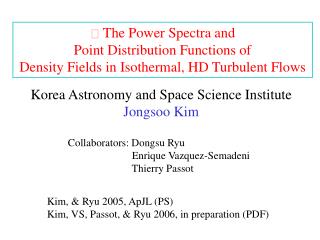  The Power Spectra and Point Distribution Functions of