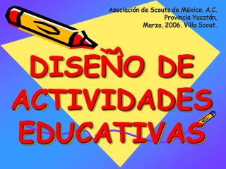 DISEÑO DE ACTIVIDADES EDUCATIVAS