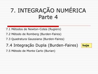 7. INTEGRAÇÃO NUMÉRICA Parte 4