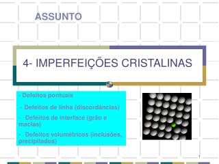 4- IMPERFEIÇÕES CRISTALINAS