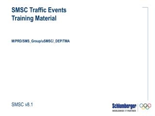 SMSC Traffic Events Training Material M/PRD/SMS_Group/uSMSC/_DEP/TMA