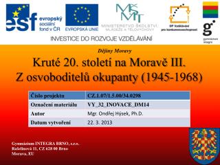 Kruté 20. století na Moravě III. Z osvoboditelů okupanty (1945-1968)