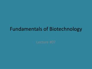 Fundamentals of Biotechnology