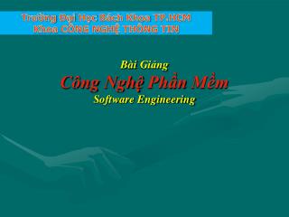Bài Giảng Công Nghệ Phần Mềm Software Engineering