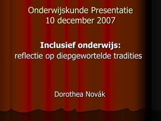 Onderwijskunde Presentatie 10 december 2007