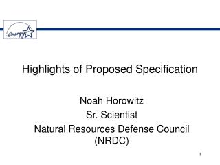 Highlights of Proposed Specification