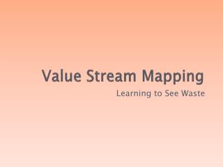 Value Stream Mapping