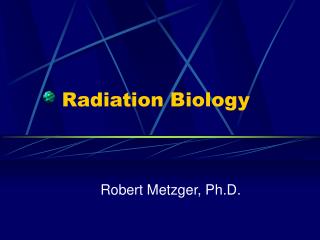 Radiation Biology